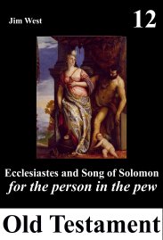 ECCLESIASTES & SONG OF SONGS